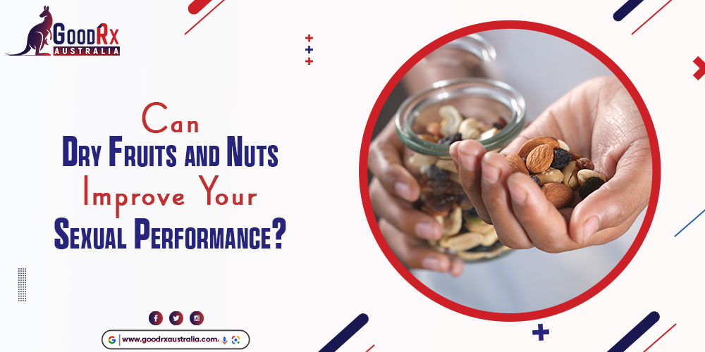 Can Dry Fruits and Nuts Improve Your Sexual Performance?