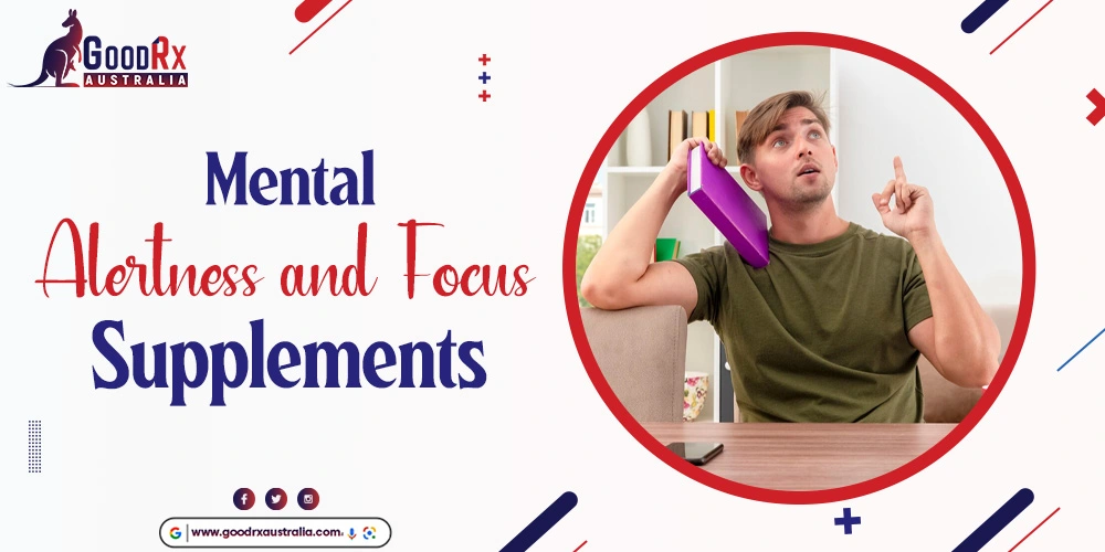Mental Alertness and Focus Supplements