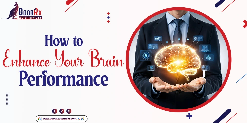 How to Enhance Your Brain Performance